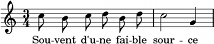mélodie #souvent_d_une_faible_source