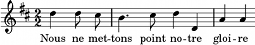 mélodie #nous_ne_mettons_point_notre_gloire